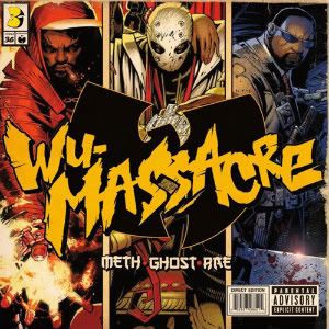Method Man, Ghostface & Raekwon - Wu-Massacre
