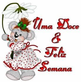 Uma doce e feliz semana