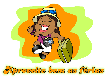 Aproveite bem as férias